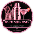 🍸 Bartender Only — You Provide the Bar, We Bring the Pour